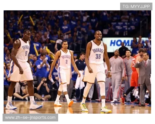 火箭队与雷霆队的季后赛对决在哪一年最为激烈 火箭队与雷霆队的季后赛对决在哪一年最为激烈